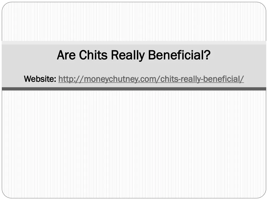 are chits really beneficial website http moneychutney com chits really beneficial