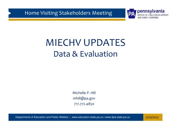 MIECHV UPDATES Data &amp; Evaluation