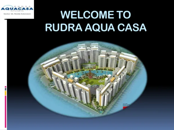 Rudra Aqua Casa New Project