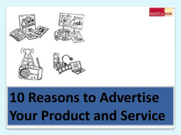 10 Reasons to Advertise Your Product and Service - Matchbox