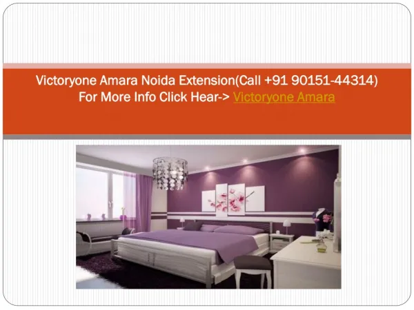 Victoryone Amara Noida Extension(Call 91 90151-44314)