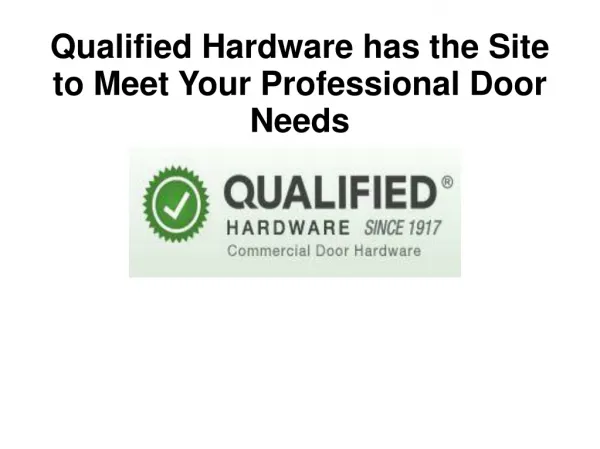 Qualified Hardware