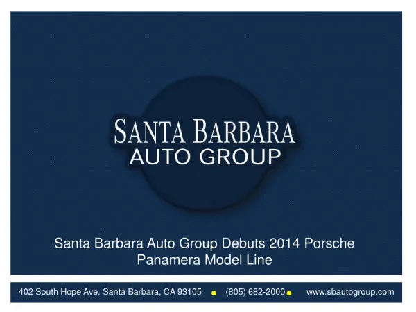 Santa Barbara Auto Group Debuts 2014 Porsche Panamera Model