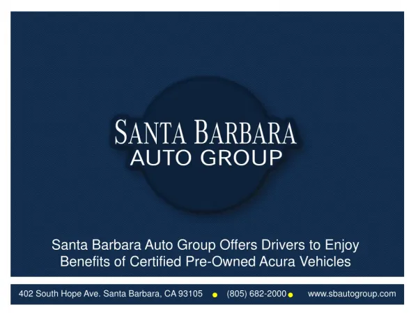 Santa Barbara Auto Group Offers Drivers to Enjoy Benefits of