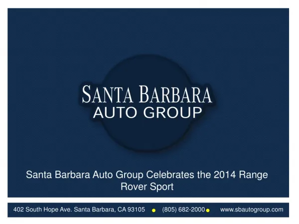 Santa Barbara Auto Group Celebrates the 2014 Range Rover Spo