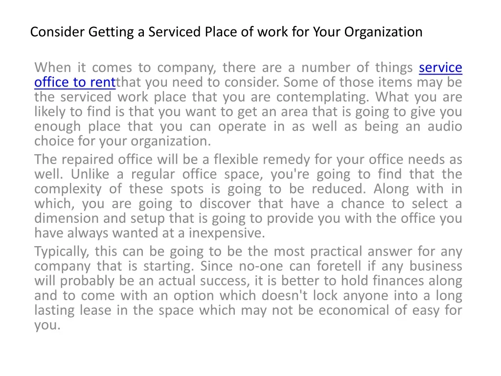 consider getting a serviced place of work for your organization