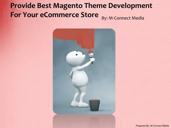 Get Attractive Magento Theme Design For Your eCommerce Store