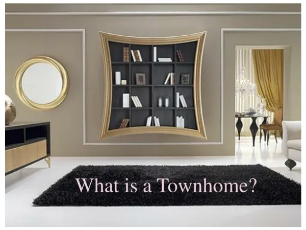 What is a Townhome?