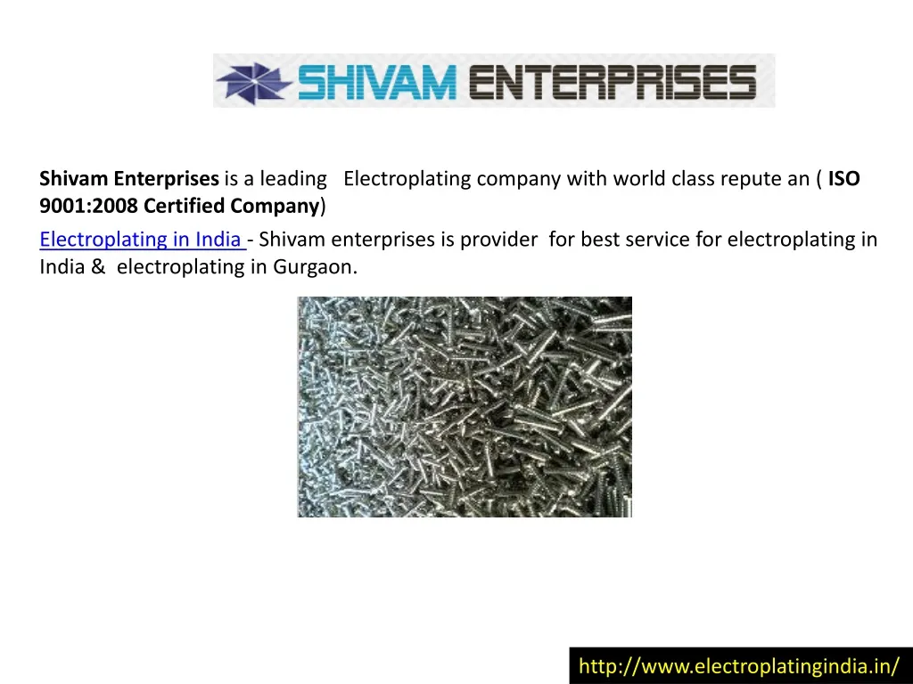shivam enterprises is a leading electroplating