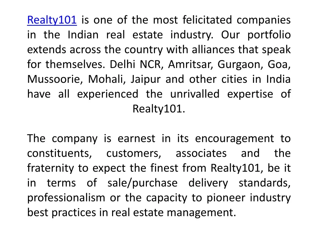 realty101 is one of the most felicitated
