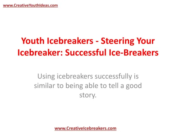 Youth Icebreakers - Steering Your Icebreaker: Successful Ice