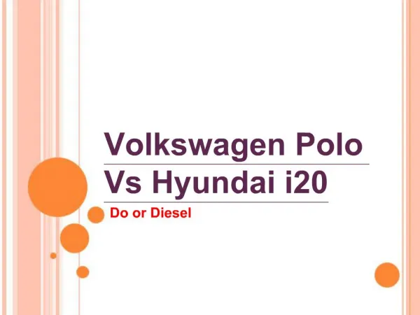 Volkswagen Polo Vs Hyundai i20