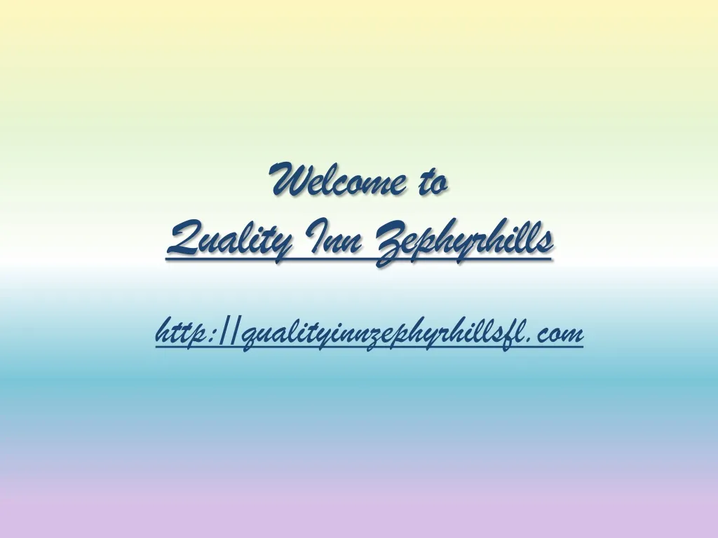 welcome to quality inn zephyrhills