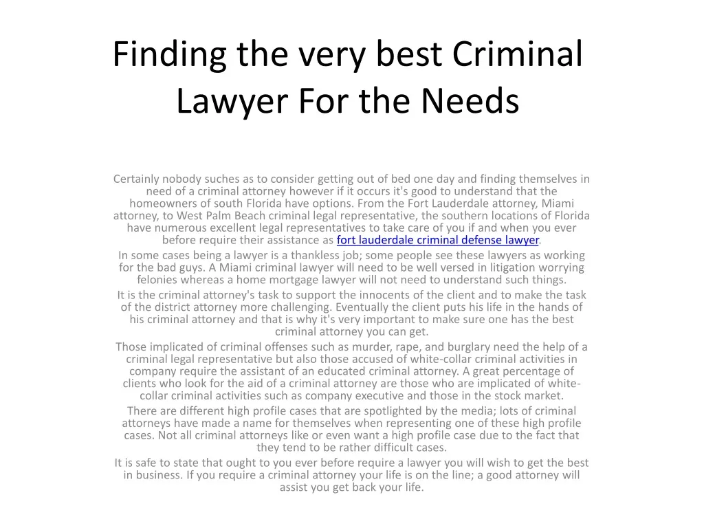 finding the very best criminal lawyer for the needs