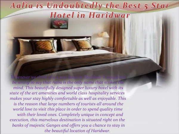 Aalia is Undoubtedly the Best 5 Star Hotel in Haridwar