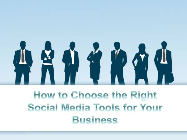 How to Choose the Right Social Media Tools