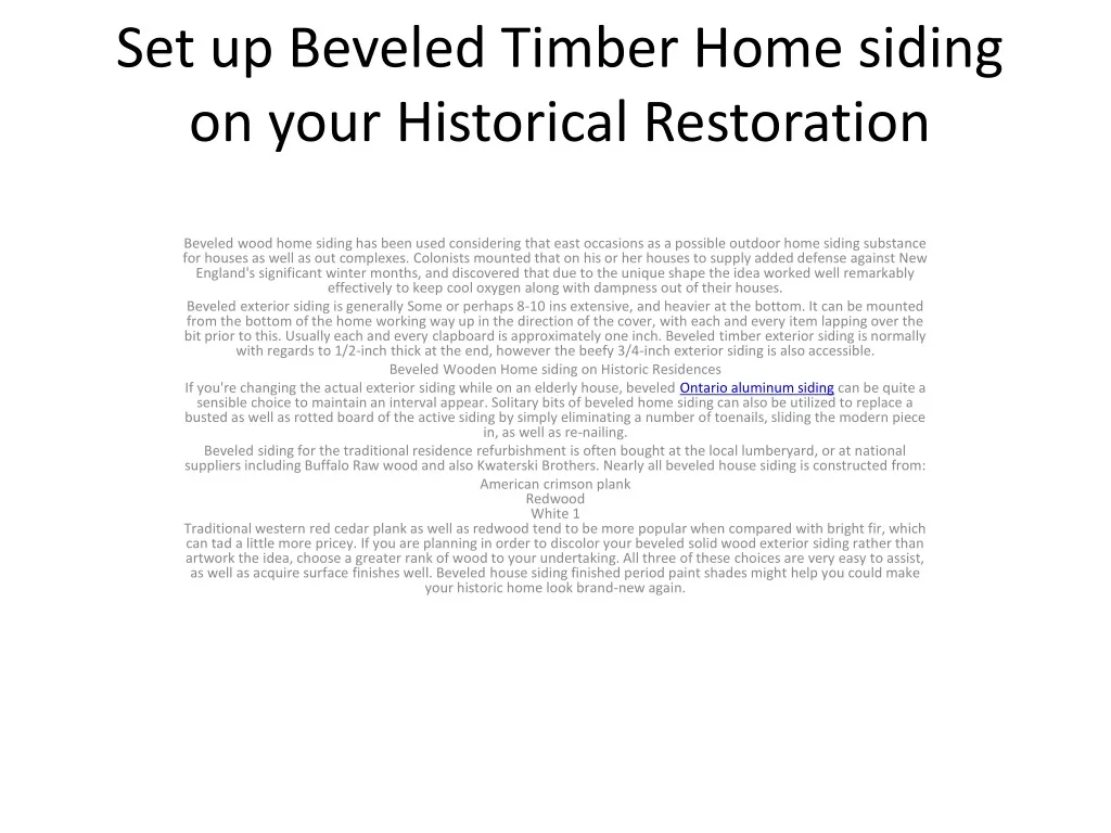 set up beveled timber home siding on your historical restoration