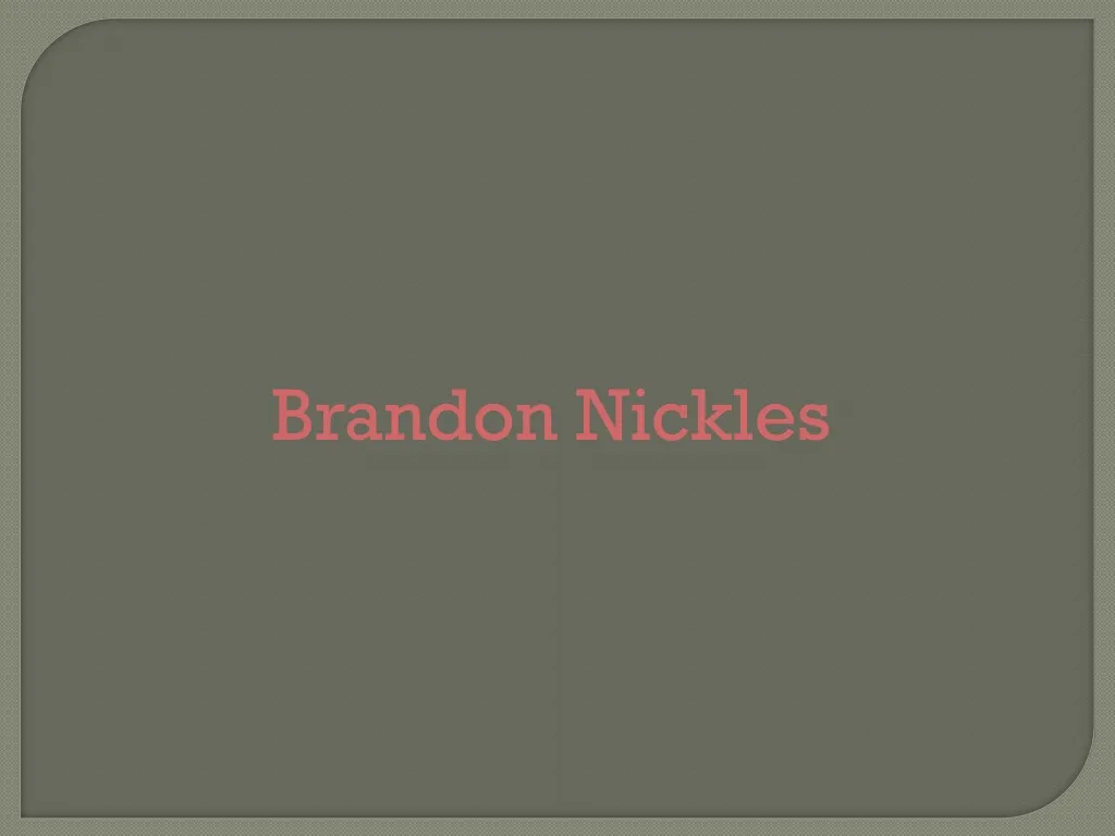 brandon nickles