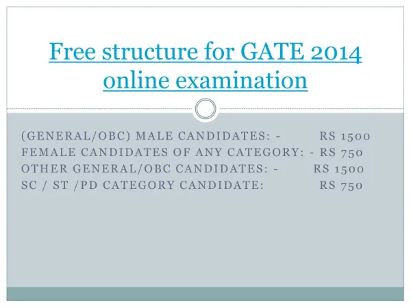 Free structure for GATE 2014 online examination