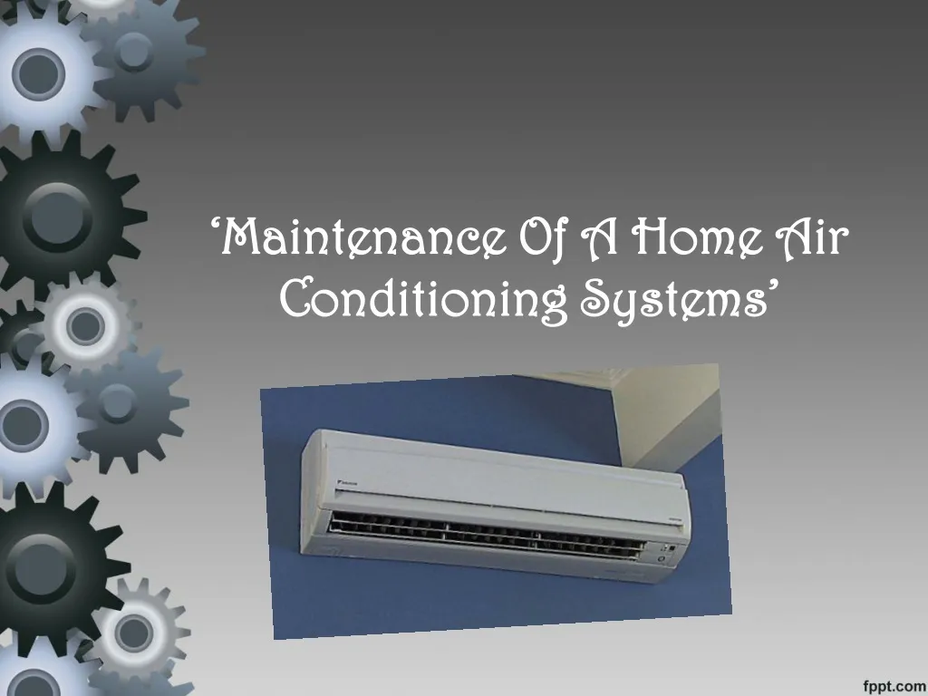 maintenance of a home air conditioning systems