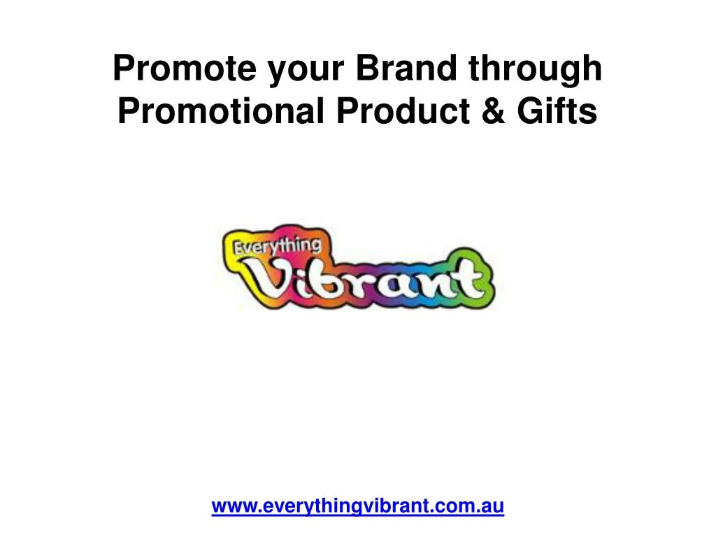promote your brand through promotional product gifts