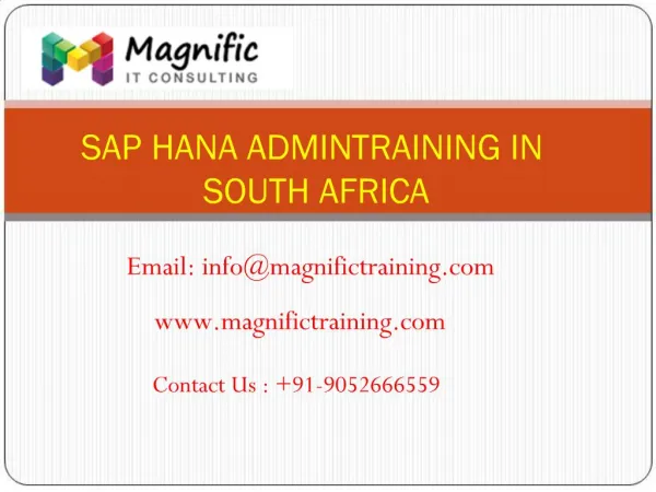 sap hana admin training classes@www.magnifictraining.com