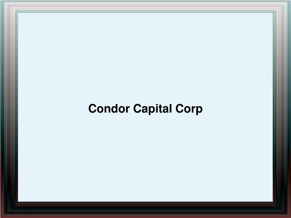 condor capital corp