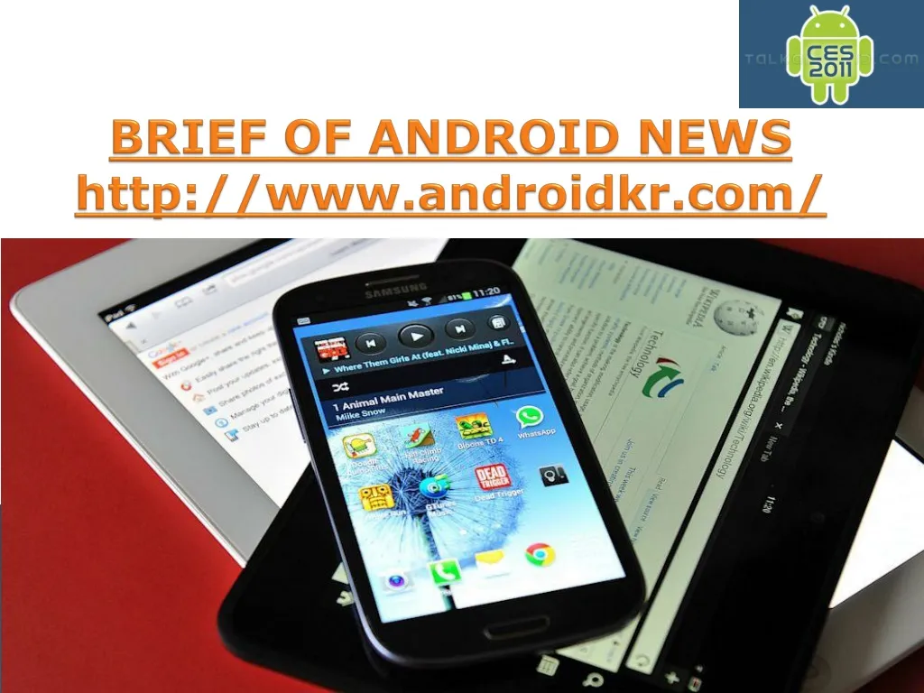 brief of android news http www androidkr com