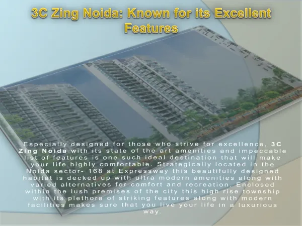 3C Zing Noida: Known for its Excellent Features