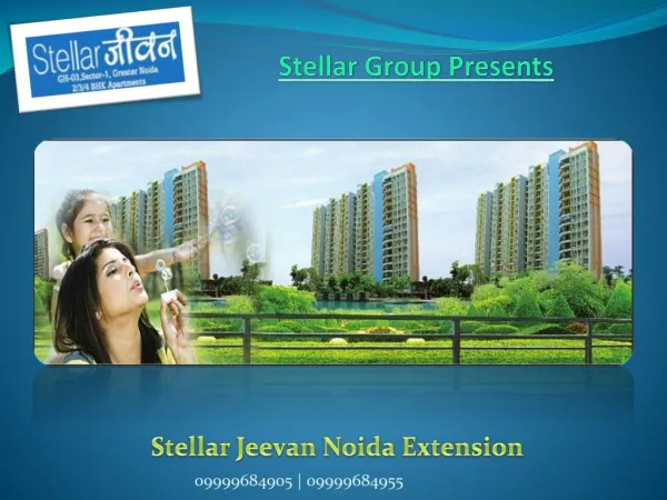 Stellar Jeevan|Stellar Jeevan Noida Extension|Stellar Group