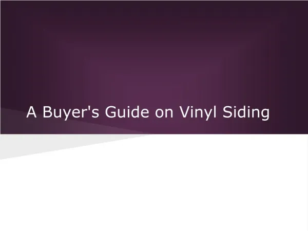 A Buyer's Guide on Vinyl Siding