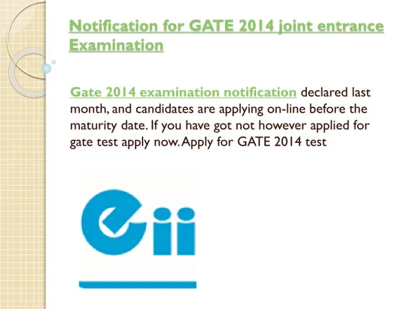 Notification for GATE 2014 joint entrance Examination