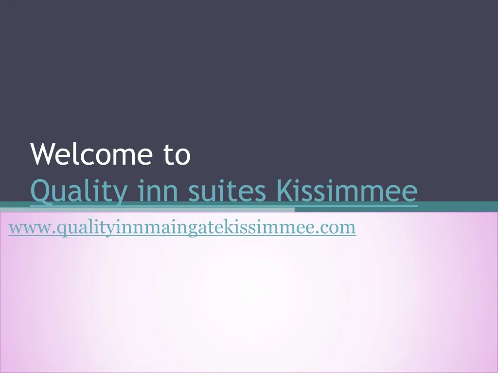 welcome to quality inn suites kissimmee