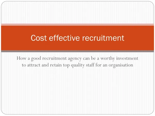 Cost effective recruitment