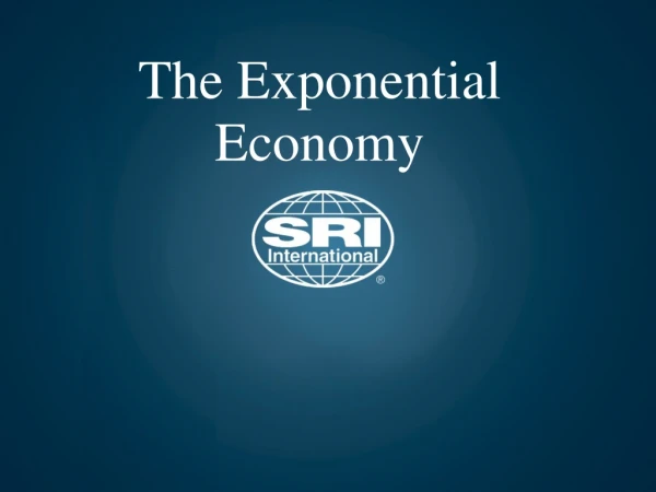 The Exponential Economy