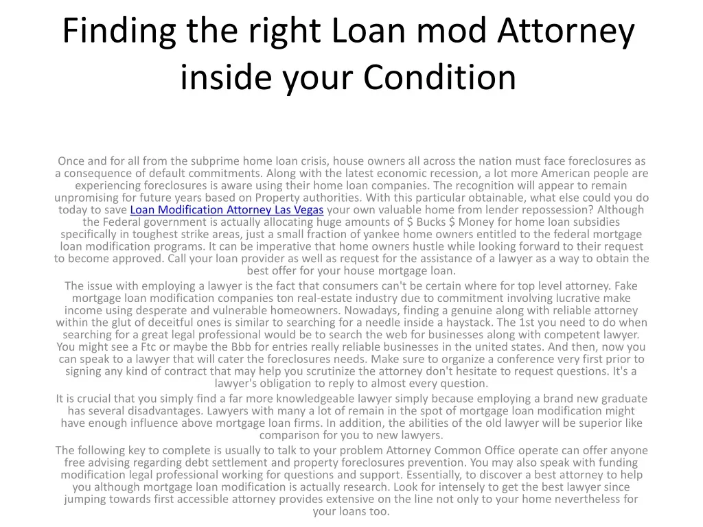 finding the right loan mod attorney inside your condition