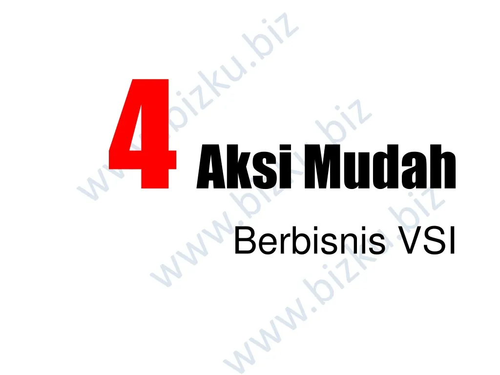 4 aksi mudah berbisnis vsi