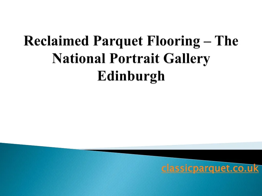 reclaimed parquet flooring the national portrait gallery edinburgh