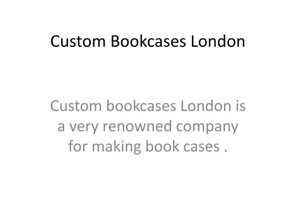 custom bookcases London