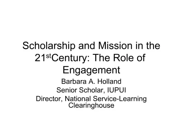Scholarship and Mission in the 21st Century: The Role of Engagement