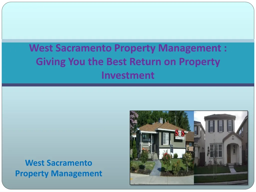 west sacramento property management giving you the best return on property investment
