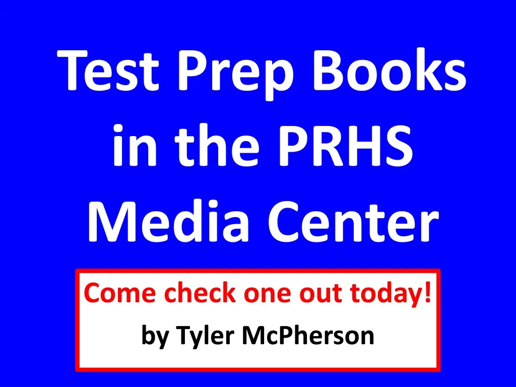 test prep books in the prhs media center