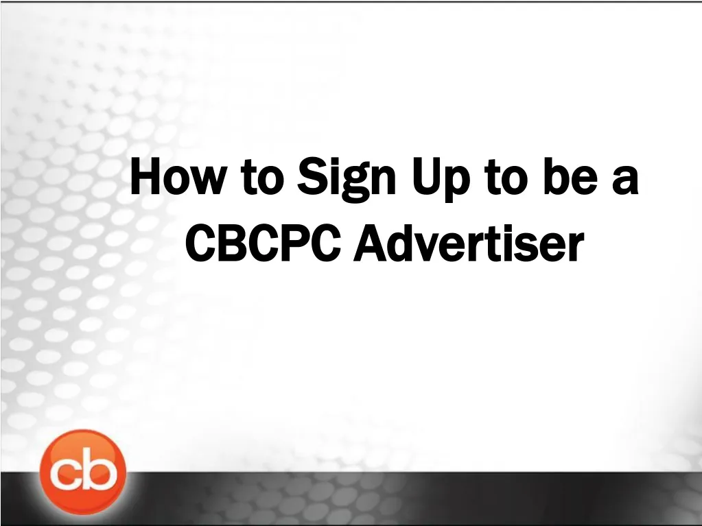 how to sign up to be a cbcpc advertiser