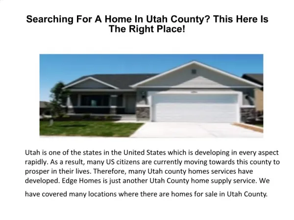 Searching For A Home In Utah County?