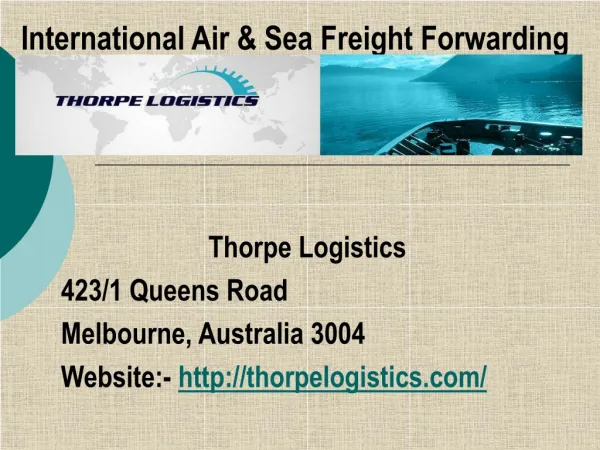 International Freight Forwarding Services in Melbourne, Aust