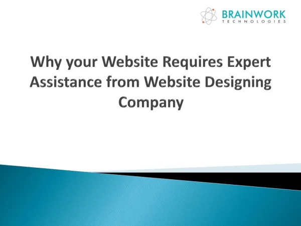 Why your Website Requires Expert Assistance from Website Des