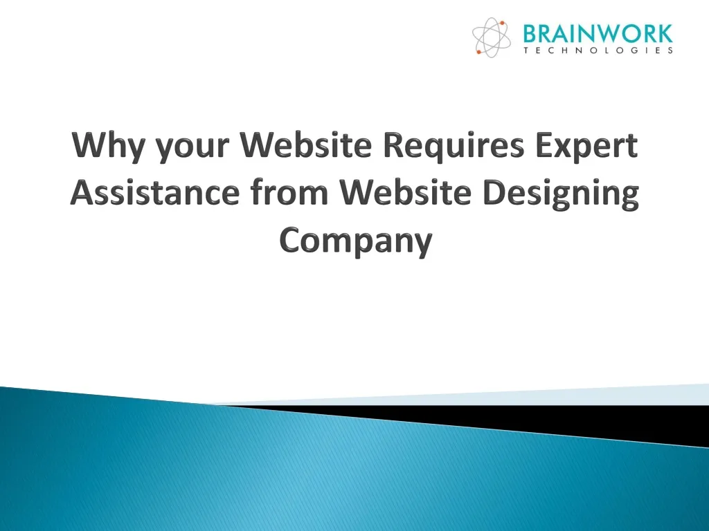 why your website requires expert assistance from website designing company