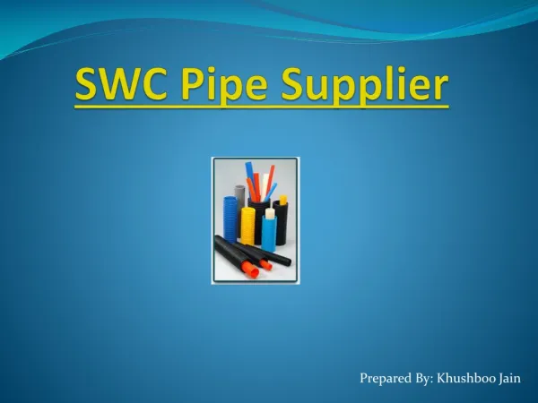 SWC Pipe Supplier