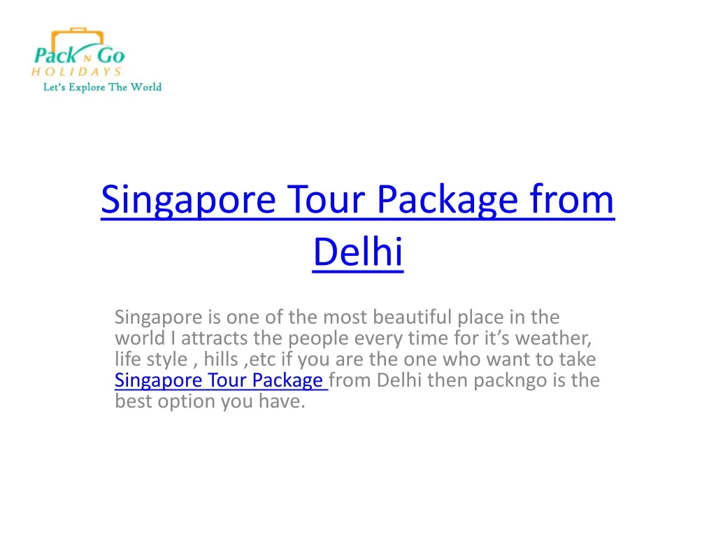 singapore tour package from delhi