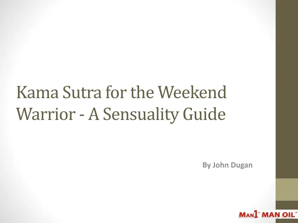 kama sutra for the weekend warrior a sensuality guide
